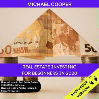 Real Estate Investing For Beginners In 2020 - Audiobook - Audiobooks.com