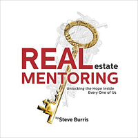 Real Estate Mentoring: Unlocking the Hope Inside Every One of Us - Audible Audiobook