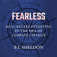 Fearless: Real Estate Investing in the Era of Climate Change - Audible Audiobook