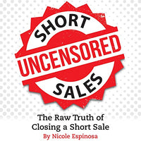 Short Sales: The Raw Truth of Closing a Short Sale - Audible Audiobook