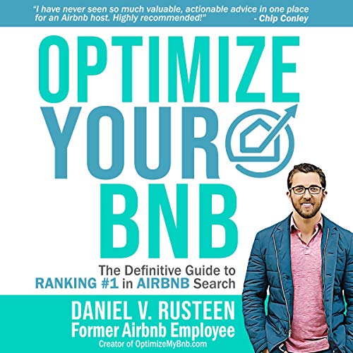 Optimize Your Airbnb: The Definitive Guide to Ranking #1 in Airbnb Search - Audible Audiobook