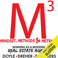 Mindset, Methods & Metrics: Winning as a Modern Real Estate Agent - Audible Audiobook