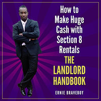 How to Make Huge Cash with Section 8 Rentals - The Landlord Handbook - Audible Audiobook