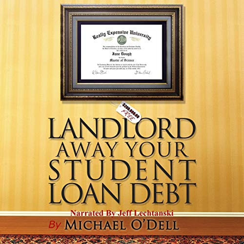 Landlord Away Your Student Loan Debt - Audible Audiobook