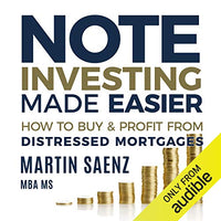 Note Investing Made Easier: How to Buy and Profit from Distressed Mortgages - Audible Audiobook