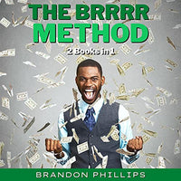 The BRRRR Method: 2 Books in 1: Buy, Rehab, Rent Houses, Refinance, Repeat & Long-Distance Real Estate Investing for Beginners. The Hacking Strategy to Achieve Financial Freedom and Become Dirty Rich - Audible Audiobook