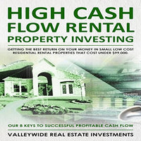 High Cash Flow Rental Property Investing: Getting the Best Return on Your Money in Small Low Cost Residential Rental Properties That Cost Under $99,000 - Audible Audiobook