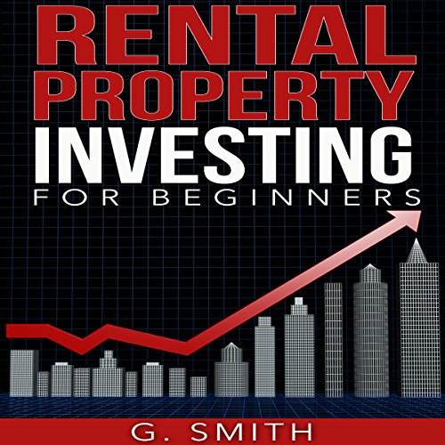 Rental Property Investing: Rental Property Investing for Beginners - Audible Audiobook