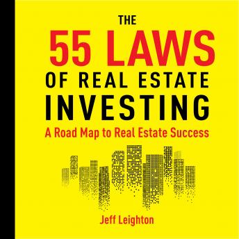 55 Laws of Real Estate Investing: A Road Map to Real Estate Success - Audiobook