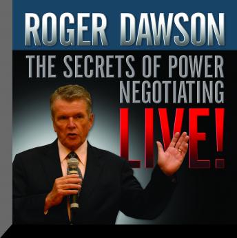 The Secrets Power Negotiating Live! - Audiobook - Audiobooks.com