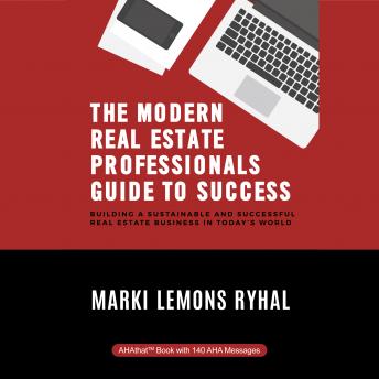 The Modern Real Estate Professionals Guide to Success - Audiobook - Audiobooks.com