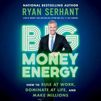 Big Money Energy: How to Rule at Work, Dominate at Life, and Make Millions - Audiobook - Audiobooks.com