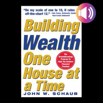 Building Wealth One House at a Time: Making it Big on Little Deals - Audiobook - Audiobooks.com