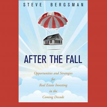 After the Fall: Opportunities and Strategies for Real Estate Investing in the Coming Decade - Audiobook - Audiobooks.com