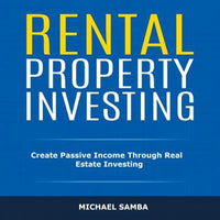 Rental Property Investing: Create Passive Income Through Real Estate Investing - Audiobook - Audiobooks.com