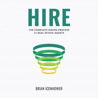 HIRE : The Complete Hiring Process for Real Estate Agents - Audiobook - Audiobooks.com