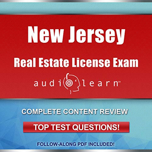 New Jersey Real Estate License Exam: AudioLearn - Complete Audio Review for the Real Estate License Examination in New Jersey! - Audible Audiobook