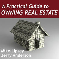 A Practical Guide to Owning Real Estate - Audiobook