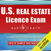 US Real Estate License Exam AudioLearn: Complete Audio Review for the National Portion of the US Real Estate License Examination! - Audible Audiobook