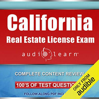 California Real Estate License Exam AudioLearn - Complete Audio Review for the Real Estate License Examination in California! - Audible Audiobook