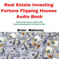 Real Estate Investing Fortune Flipping Houses Audio Book: How to Buy, Finance, Rehab & Flip Investment Properties & Homes for Sale - Audiobook - Audiobooks.com