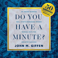 Do You Have a Minute?: An Award-Winning, Real Estate Managing Broker Reveals Keys for Industry Success - Audible Audiobook