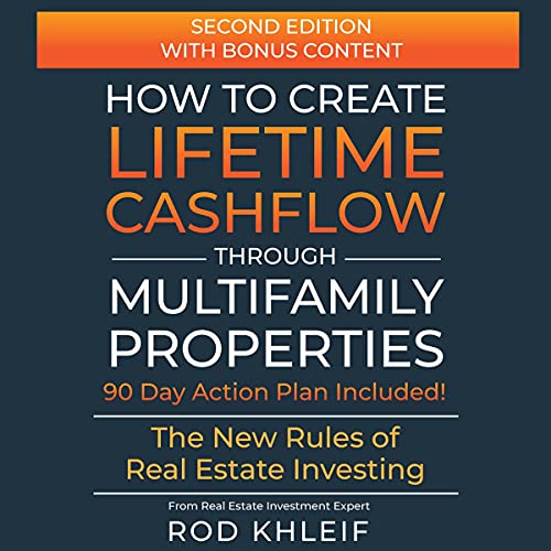 How to Create Lifetime Cashflow Through Multifamily Properties: The New Rules of Real Estate Investing - Audible Audiobook