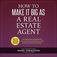 How to Make It Big as a Real Estate Agent - Audiobook