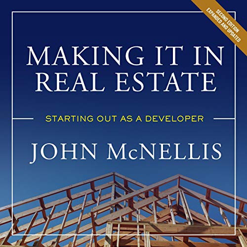 Making it in Real Estate: Starting Out as a Developer - Audible Audiobook