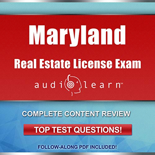 Maryland Real Estate License Exam AudioLearn: Complete Audio Review for the Real Estate License Examination in Maryland! - Audible Audiobook