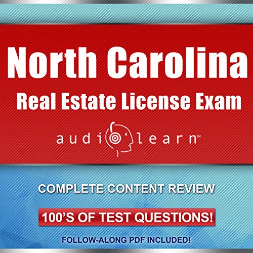 North Carolina Real Estate License Exam AudioLearn: Complete Audio Review for the Real Estate License Examination in North Carolina! - Audible Audiobook