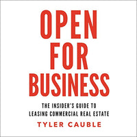 Open for Business: The Insider’s Guide to Leasing Commercial Real Estate - Audible Audiobook