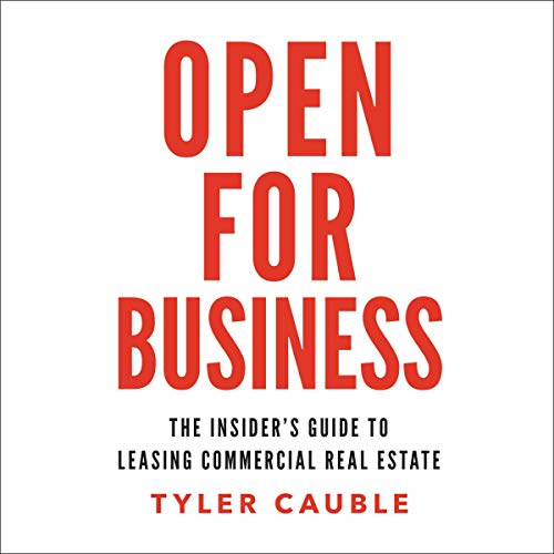 Open for Business: The Insider’s Guide to Leasing Commercial Real Estate - Audible Audiobook