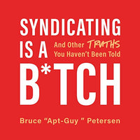 Syndicating Is a B*tch: And Other Truths You Haven't Been Told - Audible Audiobook