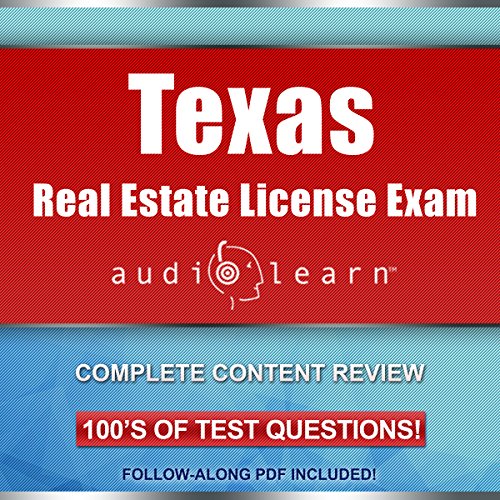 Texas Real Estate License Exam AudioLearn: Complete Audio Review for the Real Estate License Examination in Texas! - Audible Audiobook