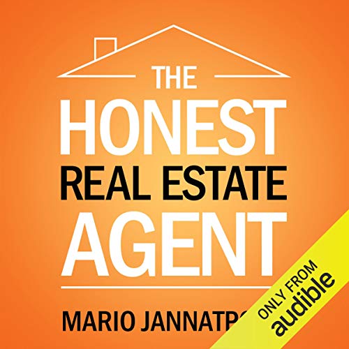 The Honest Real Estate Agent: A Training Guide for a Successful First Year and Beyond as a Real Estate Agent - Audible Audiobook